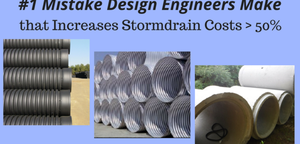 #1 Mistake Design Engineers Make that Increases Stormdrain Costs - 30%